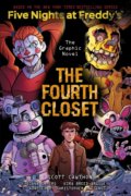 Kniha: Five Nights at Freddy's 3: The Fourth Closet (Christopher Hastings a Kira Breed-Wrisley). Scholastic, 2022 Kniha: Five Nights at Freddy's 3: The Fourth Closet (Christopher Hastings a Kira Breed-Wrisley). Scholastic, 2022