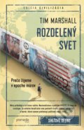 Kniha: Rozdelený svet (Tim Marshall). Premedia, 2022 Kniha: Rozdelený svet (Tim Marshall). Premedia, 2022