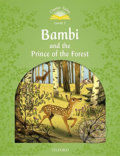 Bambi and the Prince of the Forest + Audio CD Pack (2nd) - Rachel Bladon, Oxford University Press, 2016