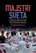 Kniha: Majstri sveta (Štefan Bugan), 2022 Kniha: Majstri sveta (Štefan Bugan), 2022