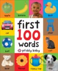 Kniha: First 100 Words (Roger Priddy). Priddy Books, 2011 Kniha: First 100 Words (Roger Priddy). Priddy Books, 2011