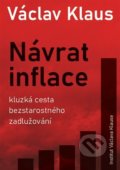 Kniha: Návrat inflace (Václav Klaus). Institut Václava Klause, 2022 Kniha: Návrat inflace (Václav Klaus). Institut Václava Klause, 2022