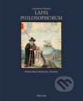 Kniha: Lapis Philosophorum (Laurentius Ventura). Trigon, 2022 Kniha: Lapis Philosophorum (Laurentius Ventura). Trigon, 2022