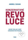 Kniha: Konzervativní revoluce (Andrej Duhan), 2022 Kniha: Konzervativní revoluce (Andrej Duhan), 2022
