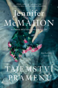 Kniha: Tajemství pramenů (Jennifer McMahon). Fobos, 2022 Kniha: Tajemství pramenů (Jennifer McMahon). Fobos, 2022