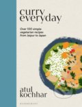 Kniha: Curry Everyday (Atul Kochhar). Bloomsbury, 2022 Kniha: Curry Everyday (Atul Kochhar). Bloomsbury, 2022