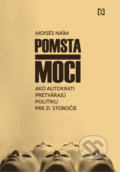 Kniha: Pomsta moci (Moisés Naím), 2022 Kniha: Pomsta moci (Moisés Naím), 2022