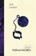 Kniha: Tulák po hvězdách (Jack London). 1400, 2023 Kniha: Tulák po hvězdách (Jack London). 1400, 2023