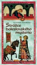 Kniha: Strážce boleslavského mystéria (Vlastimil Vondruška). Moba, 2022 Kniha: Strážce boleslavského mystéria (Vlastimil Vondruška). Moba, 2022