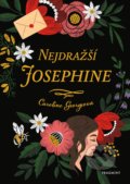 Kniha: Nejdražší Josephine (Caroline George), 2022 Kniha: Nejdražší Josephine (Caroline George), 2022
