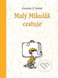 Kniha: Malý Mikuláš cestuje (Jean-Jacques Sempé a René Goscinny). Slovart, 2022 Kniha: Malý Mikuláš cestuje (Jean-Jacques Sempé a René Goscinny). Slovart, 2022