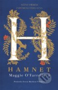 Kniha: Hamnet (český jazyk) (Maggie O’Farrell). Argo, 2022 Kniha: Hamnet (český jazyk) (Maggie O’Farrell). Argo, 2022