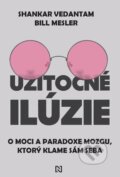 E-kniha: Užitočné ilúzie (Bill Mesler a Shankar Vedantam), 2022 E-kniha: Užitočné ilúzie (Bill Mesler a Shankar Vedantam), 2022