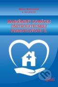 Kniha: Manažment domácej ošetrovateľskej starostlivosti II. (Mária Kožuchová), 2022 Kniha: Manažment domácej ošetrovateľskej starostlivosti II. (Mária Kožuchová), 2022