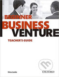 Kniha: Business Venture Beginner: Teacher´s Guide (3rd) (Nina Leeke). Oxford University Press, 2011 Kniha: Business Venture Beginner: Teacher´s Guide (3rd) (Nina Leeke). Oxford University Press, 2011