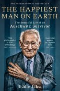 Kniha: The Happiest Man on Earth (Eddie Jaku). Pan Books, 2022 Kniha: The Happiest Man on Earth (Eddie Jaku). Pan Books, 2022