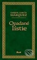Opadané lístie - Gabriel García Márquez, Ikar, 2003
