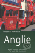 Kniha: Anglie (Jules Brown, Phil Lee, Rob Humphreys a Robert Andrews). Jota, 2002 Kniha: Anglie (Jules Brown, Phil Lee, Rob Humphreys a Robert Andrews). Jota, 2002