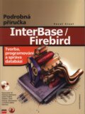 InterBase/FireBird - Pavel Císař, Computer Press, 2003
