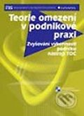 Kniha: Teorie omezení v podnikové praxi (Josef Basl, Miroslav Šmíra a Pavel Majer). Grada, 2003 Kniha: Teorie omezení v podnikové praxi (Josef Basl, Miroslav Šmíra a Pavel Majer). Grada, 2003