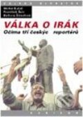 Kniha: Válka o Irák, Očima tří českých reportérů (Michal Kubal, František Šulc a Barbora Šámalová). Volvox Globator, 2003 Kniha: Válka o Irák, Očima tří českých reportérů (Michal Kubal, František Šulc a Barbora Šámalová). Volvox Globator, 2003