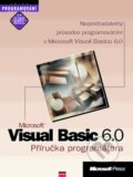 Kniha: Microsoft Visual Basic 6.0 Příručka programátora (Microsoft Corporation). Computer Press, 2003 Kniha: Microsoft Visual Basic 6.0 Příručka programátora (Microsoft Corporation). Computer Press, 2003