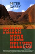 Kniha: Príbeh Neda Kellyho (Peter Carey), 2003 Kniha: Príbeh Neda Kellyho (Peter Carey), 2003