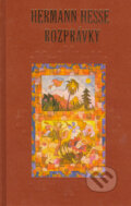 Kniha: Rozprávky (Hermann Hesse). Slovenský spisovateľ, 2003 Kniha: Rozprávky (Hermann Hesse). Slovenský spisovateľ, 2003