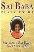 Kniha: Sai Baba - Zlatá kniha (Saí Baba). Fontána, 2003 Kniha: Sai Baba - Zlatá kniha (Saí Baba). Fontána, 2003