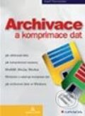 Kniha: Archivace a komprimace dat (Josef Pecinovský). Grada, 2003 Kniha: Archivace a komprimace dat (Josef Pecinovský). Grada, 2003