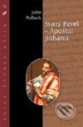 Kniha: Svatý Pavel - Apoštol pohanů (John Pollock). Návrat domů, 2003 Kniha: Svatý Pavel - Apoštol pohanů (John Pollock). Návrat domů, 2003