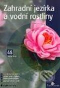Kniha: Zahradní jezírka a vodní rostliny (Vladimír Hříbal). Grada, 2003 Kniha: Zahradní jezírka a vodní rostliny (Vladimír Hříbal). Grada, 2003