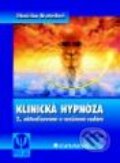 Kniha: Klinická hypnóza (Stanislav Kratochvíl). Grada, 2001 Kniha: Klinická hypnóza (Stanislav Kratochvíl). Grada, 2001