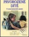 Kniha: Prvorozené dítě (Jirina Prekop). Grada, 2002 Kniha: Prvorozené dítě (Jirina Prekop). Grada, 2002