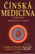 Kniha: Čínská medicína v praxi (Susanne Hornfeck). Fontána, 2003 Kniha: Čínská medicína v praxi (Susanne Hornfeck). Fontána, 2003