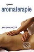 Tajemství aromaterapie - Jennie Hardingová, Svojtka&Co., 2003