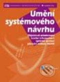 Kniha: Umění systémového návrhu (Antonín Carda, Jiří Polák a Vojtěch Merunka). Grada, 2002 Kniha: Umění systémového návrhu (Antonín Carda, Jiří Polák a Vojtěch Merunka). Grada, 2002