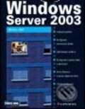Kniha: Windows Server 2003 (Michal Osif). Grada, 2003 Kniha: Windows Server 2003 (Michal Osif). Grada, 2003