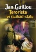 Kniha: Terorista ve službách státu (Jan Guillou). Eminent, 2003 Kniha: Terorista ve službách státu (Jan Guillou). Eminent, 2003