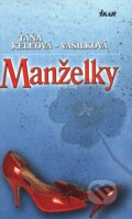 Kniha: Manželky (Táňa Keleová-Vasilková). Ikar, 2003 Kniha: Manželky (Táňa Keleová-Vasilková). Ikar, 2003