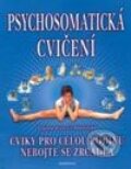 Kniha: Psychosomatická cvičení (Dagmar Rusková-Banasinská). Fontána, 2003 Kniha: Psychosomatická cvičení (Dagmar Rusková-Banasinská). Fontána, 2003