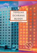 Kniha: Tepelná ochrana budov (Ivan Chmúrny). Jaga group, 2003 Kniha: Tepelná ochrana budov (Ivan Chmúrny). Jaga group, 2003