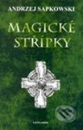 Kniha: Magické střípky (Andrzej Sapkowski). Leonardo, 2002 Kniha: Magické střípky (Andrzej Sapkowski). Leonardo, 2002