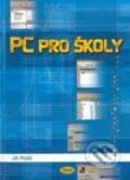 Kniha: PC pro školy (Jiří Plášil). Kopp, 2003 Kniha: PC pro školy (Jiří Plášil). Kopp, 2003