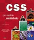 Kniha: CSS pro úplné začátečníky (Lucie Grusová). Computer Press, 2003 Kniha: CSS pro úplné začátečníky (Lucie Grusová). Computer Press, 2003