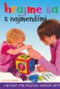 Kniha: Hrajme sa s najmenšími (Jackie Silberg). Cesty, 2003 Kniha: Hrajme sa s najmenšími (Jackie Silberg). Cesty, 2003