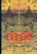 Kniha: Mor (Owen William Roberts). Drewo a srd, 2003 Kniha: Mor (Owen William Roberts). Drewo a srd, 2003
