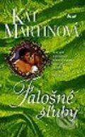 Kniha: Falošné sľuby (Kat Martinová), 2003 Kniha: Falošné sľuby (Kat Martinová), 2003