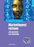 Kniha: Marketingový výzkum (Jana Stávková a Miroslav Foret). Grada, 2003 Kniha: Marketingový výzkum (Jana Stávková a Miroslav Foret). Grada, 2003