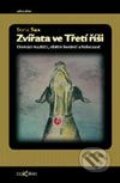 Kniha: Zvířata ve Třetí říši (Boria Sax). Dokořán, 2003 Kniha: Zvířata ve Třetí říši (Boria Sax). Dokořán, 2003